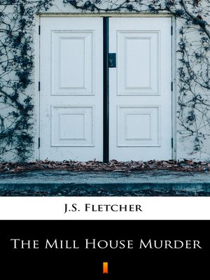 cover image of The Mill House Murder